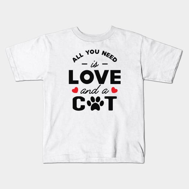 Cat - All you need is love and a cat Kids T-Shirt by KC Happy Shop